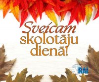 Sveiciens Skolotāju dienā!